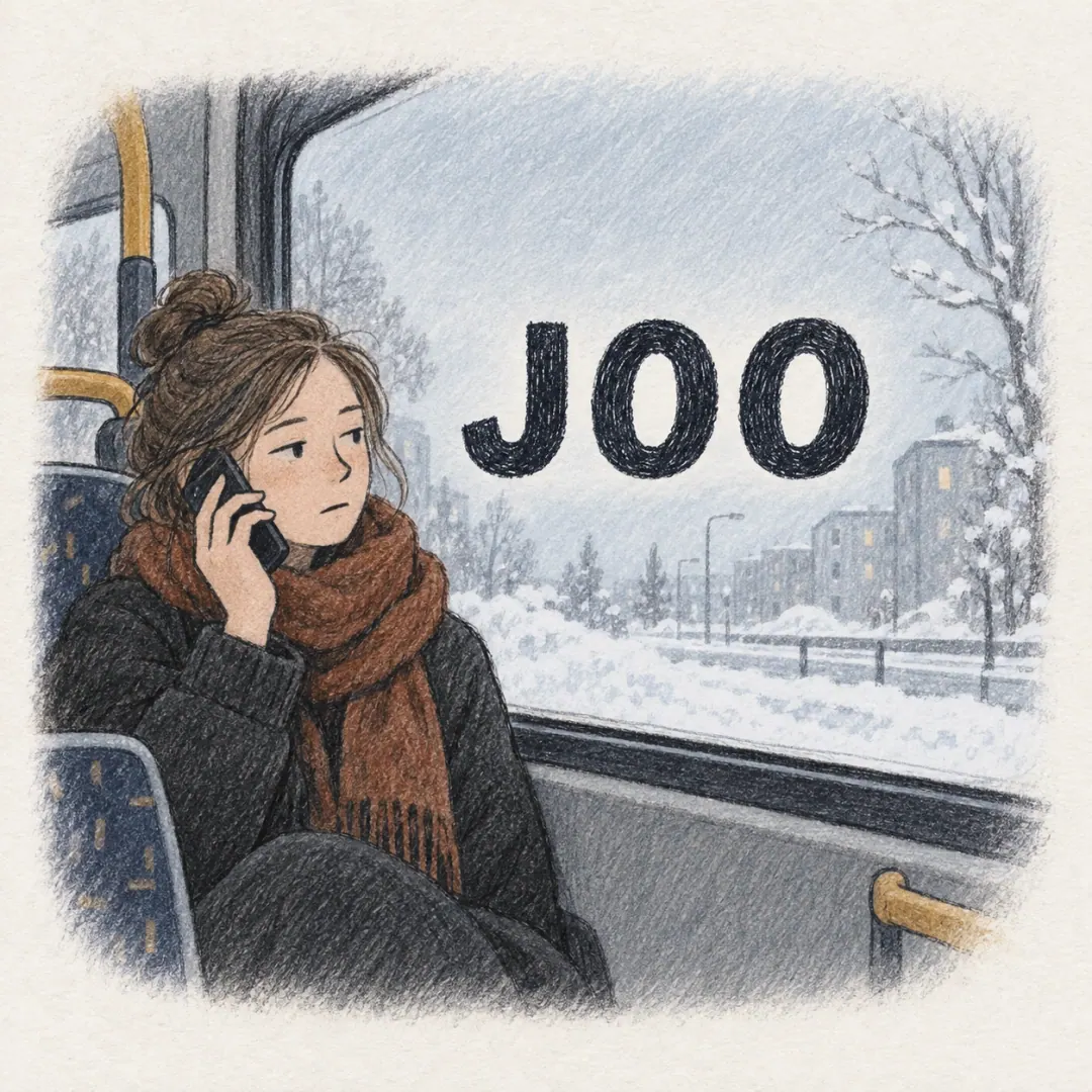 joo - a young woman on a Finnish bus with her phone to her ear, agreeing without much energy, a snowy street through the window